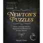 Newton's Puzzles: Science and Logic Puzzles Inspired by the Brilliance of Sir Isaac Newton - Paperback