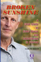 Broken Sunshine: a case study of elder abuse and exploitation in Florida - Paperback