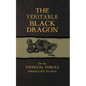 The Veritable Black Dragon: Or the Infernal Forces subjugated to man - Paperback