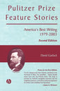 Pulitzer Prize Feature Stories: America's Best Writing, 1979 - 2003 - Paperback