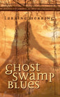 Ghost Swamp Blues - Paperback