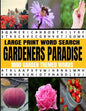 Large Print Word Search Gardeners Paradise 1000 Garden Themed Words: A Real Word Find Puzzle Book for the Avid Gardener - Fun Relaxing and Challenging - Paperback