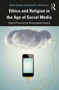 Ethics and Religion in the Age of Social Media: Digital Proverbs for Responsible Citizens - Paperback