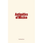 Antiquities of Mexico - Paperback