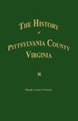 The History of Pittsylvania County, Virginia. - Paperback