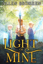 Light of Mine: Towers of Light Series: Book 1 - Paperback