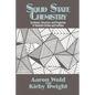 Solid State Chemistry: Synthesis, Structure, and Properties of Selected Oxides and Sulfides - Paperback