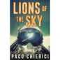 Lions of the Sky: The Top Gun for the New Millennium - Paperback
