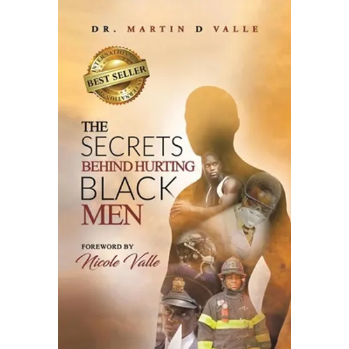 The Secrets Behind Hurting Black Men - Paperback