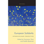 European Solidarity: Interdisciplinary Perspectives - Hardcover