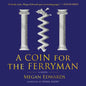 A Coin for the Ferryman - Hardcover