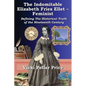 The Indomitable Elizabeth Fries Ellet- Feminist - Paperback