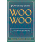 Power Up Your Woo Woo 7 Steps to Personal Growth, Empowerment, and Spiritual Healing with Tarot and Oracle Cards - Paperback