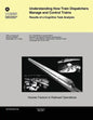 Understanding How Train Dispatchers Manage and Control Trains: Results of Cognitive Task Analysis - Paperback