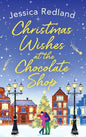 Christmas Wishes at the Chocolate Shop - Hardcover