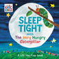 Sleep Tight with the Very Hungry Caterpillar: A Lift-The-Flap Book - Board Book