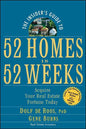 The Insider's Guide to 52 Homes in 52 Weeks: Acquire Your Real Estate Fortune Today - Paperback