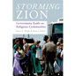 Storming Zion: Government Raids on Religious Communities - Paperback
