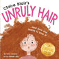 Claire Blair's Unruly Hair: A Curly-Girl Tale (Red Hair) - Paperback
