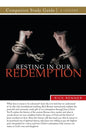 Resting in Our Redemption Study Guide - Paperback