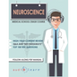 Neuroscience - Medical School Crash Course - Paperback