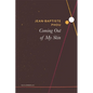 Coming Out of My Skin - Hardcover