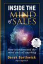 Inside The Mind of Sales: How To Understand The Mind And Sell Anything - Paperback