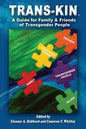 Trans-Kin (Library Edition): A Guide for Family and Friends of Transgender People - Paperback
