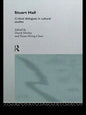 Stuart Hall: Critical Dialogues in Cultural Studies - Paperback