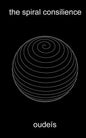 The spiral consilience - Paperback