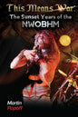 This Means War: The Sunset Years of NWOBHM - Paperback