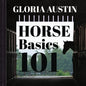 Horse Basics 101: A look at more than 101 horse facts - Paperback