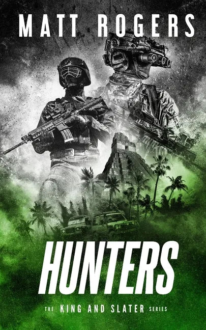 Hunters: A King & Slater Thriller - Paperback