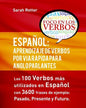 Español: Aprendizaje de Verbos por Via Rapida para Anglo Parlantes: Los 100 verbos mas usados en espaniol con 3600 frases de ej - Paperback