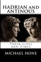 Hadrian and Antinous - Their lives and Times - Paperback