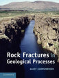 Rock Fractures in Geological Processes - Hardcover