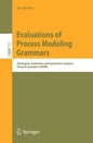 Evaluations of Process Modeling Grammars: Ontological, Qualitative and Quantitative Analyses Using the Example of Bpmn - Paperback
