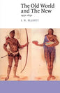 The Old World and the New: 1492 1650 - Paperback