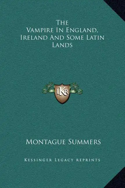 The Vampire in England, Ireland and Some Latin Lands - Hardcover