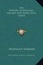 The Vampire in England, Ireland and Some Latin Lands - Hardcover