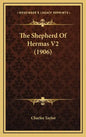 The Shepherd of Hermas V2 (1906) - Hardcover