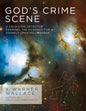 God's Crime Scene: A Cold-Case Detective Examines the Evidence for a Divinely Created Universe - Paperback