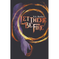 Let There be Fire - Paperback