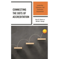 Connecting the Dots of Accreditation: Leadership, Coherence, and Continuous Improvement - Hardcover