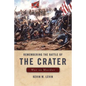 Remembering the Battle of the Crater: War as Murder - Hardcover