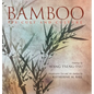 Bamboo: Its Cult and Culture - Hardcover