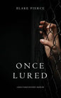 Once Lured (a Riley Paige Mystery--Book #4) - Paperback