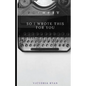 So I Wrote This for You - Paperback