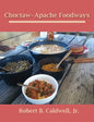 Choctaw-Apache Foodways - Paperback