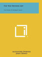 The Way Beyond Art: The Work of Herbert Bayer - Hardcover